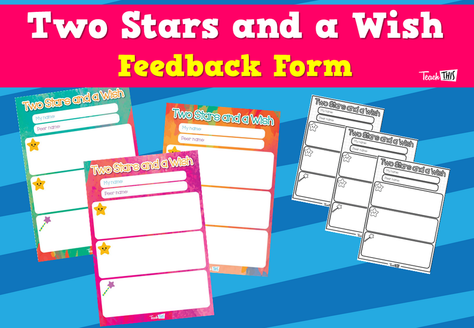 Two Stars and a Wish Feedback Form