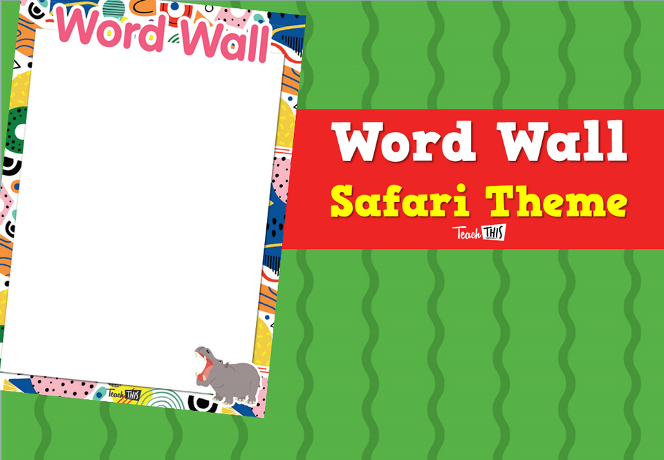 Word Wall - Safari Theme