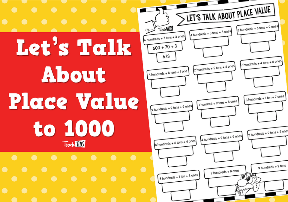 Let's Talk About Place Value to 1000