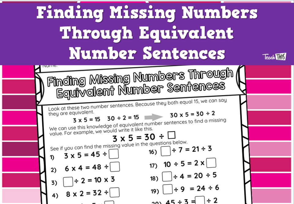 Finding Missing Numbers Through Equivalent Number Sentences