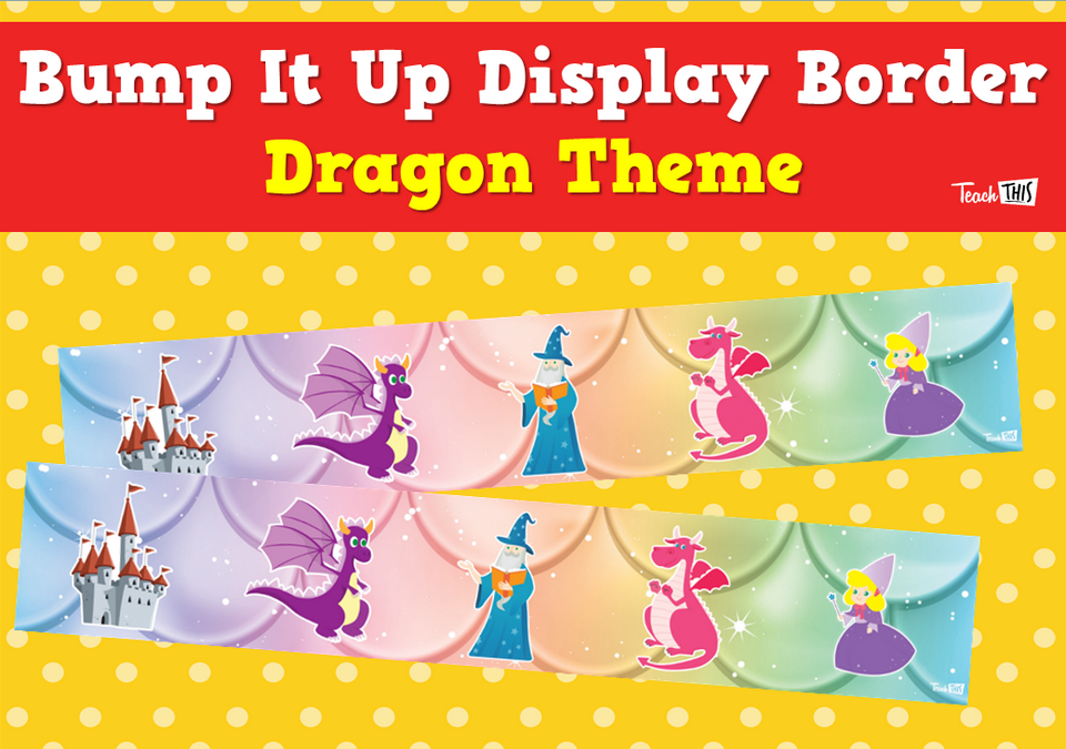 Bump It Up Display Border - Dragon Theme
