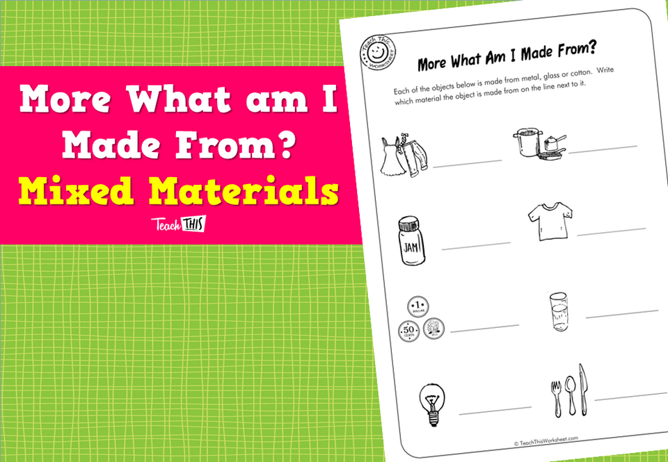 More What am I Made From? - Mixed Materials