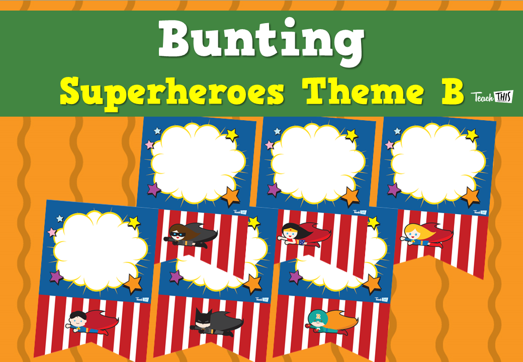 Bunting - Superheroes Theme B