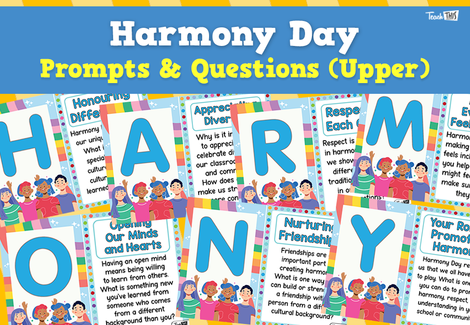 Harmony Day - Prompts & Questions (Upper)