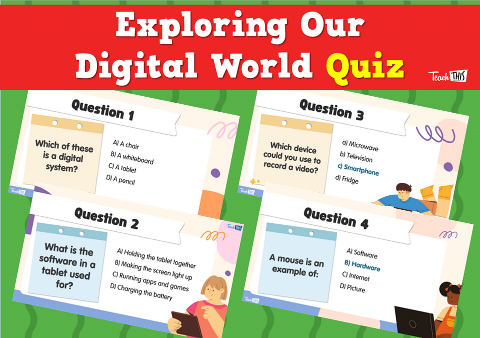 Exploring Our Digital World - Quiz