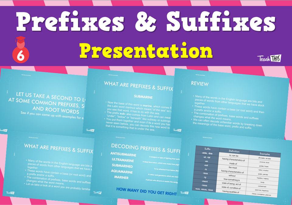 Prefixes & Suffixes - Presentation
