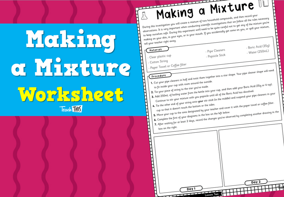 Making a Mixture - Worksheet
