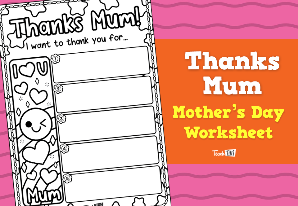 Thanks Mum - Worksheet