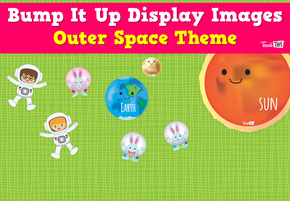 Bump It Up Display Images - Outer Space Theme