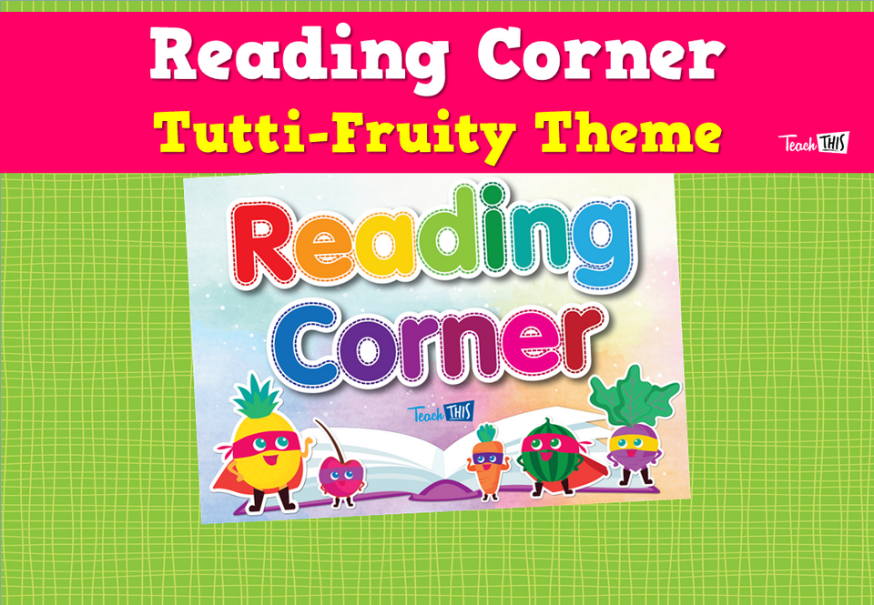 Reading Corner - Tutti-Fruity Theme