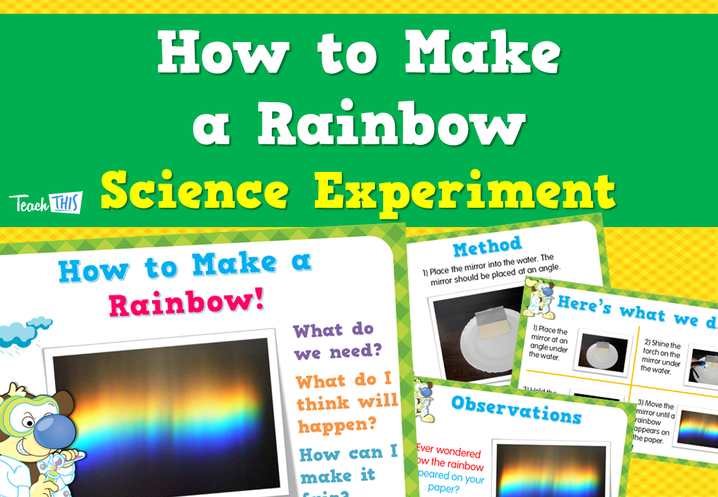 How to Make a Rainbow