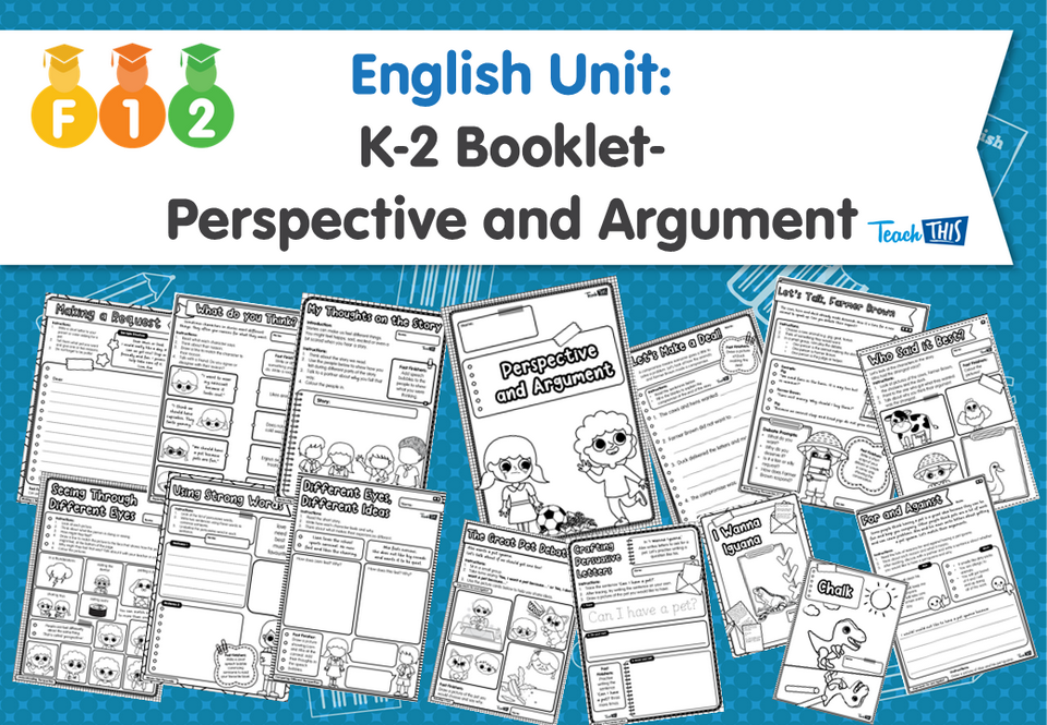 English Unit: K-2 Booklet- Perspective and Argument