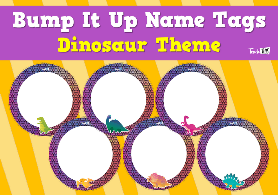 Bump It Up Name Tags - Dinosaur Theme