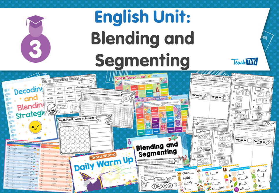English Unit: Blending and Segmenting