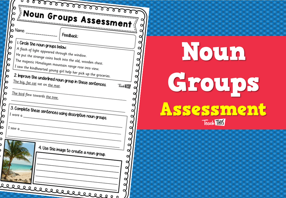 Noun Groups - Assessment