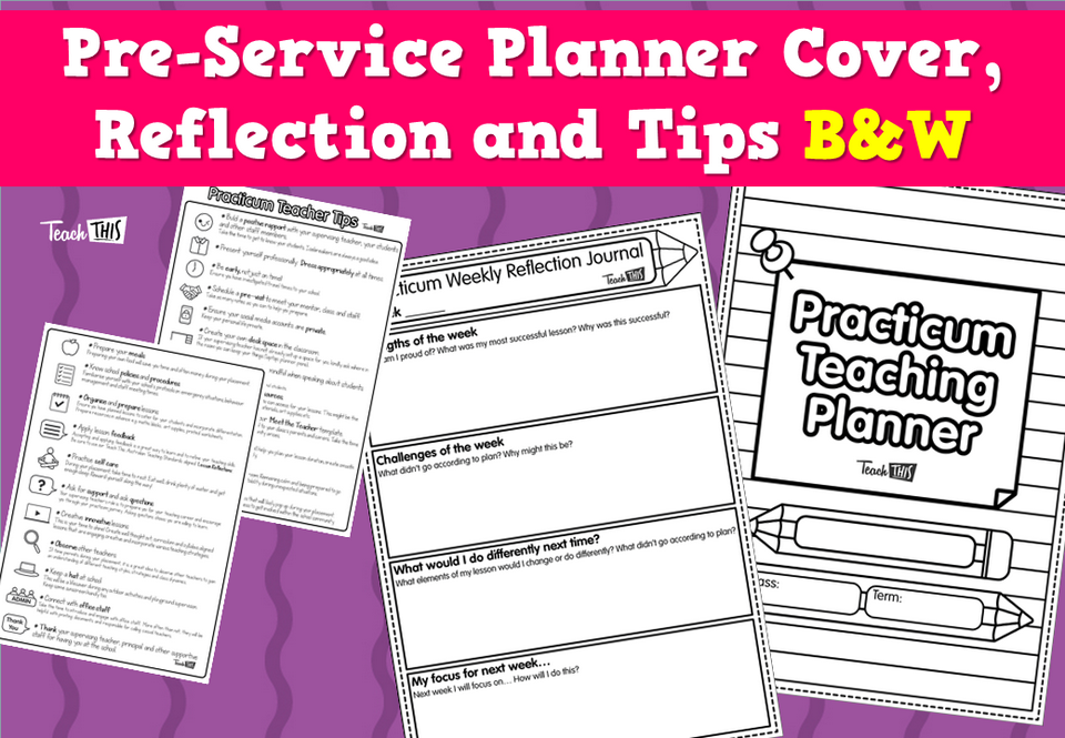 Pre-Service Planner Cover, Reflection and Tips B&W