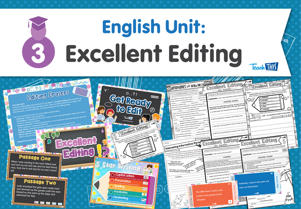 English Unit: Excellent Editing
