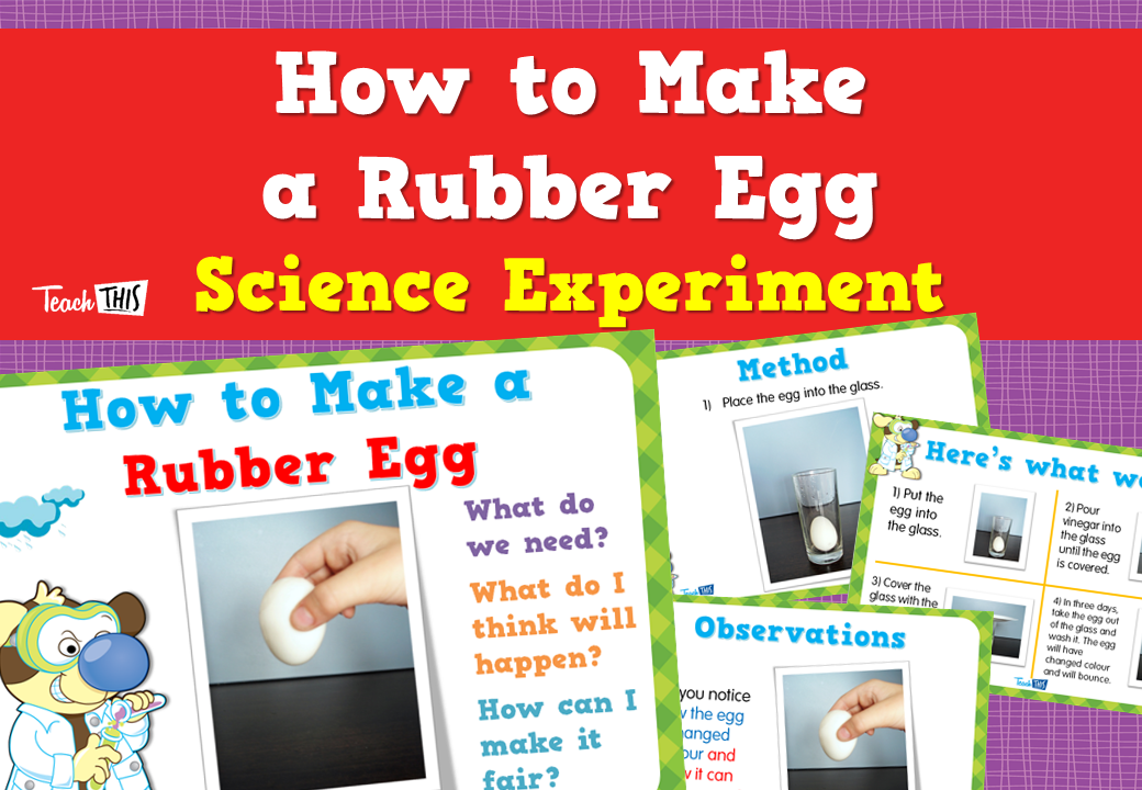 How to Make a Rubber Egg