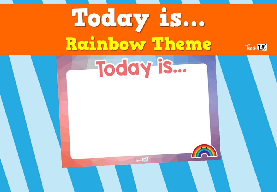 Today is... - Rainbow Theme