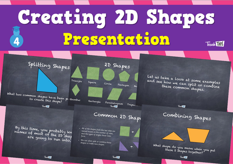 Creating 2D Shapes - Presentation