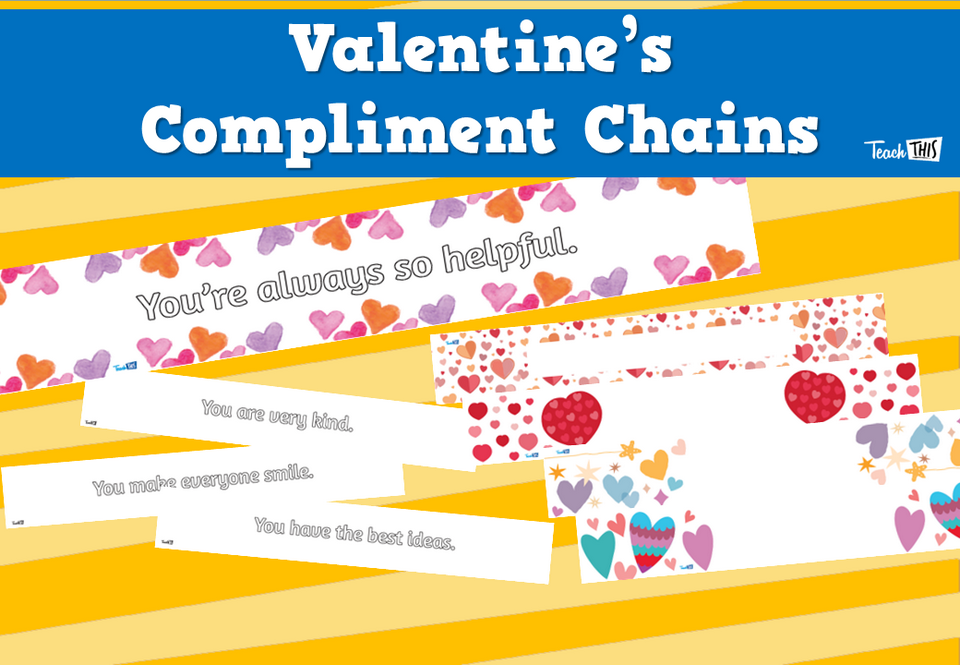 Valentine's Compliment Chains