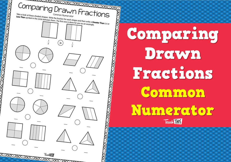 Comparing Drawn Fractions - Common Numerator