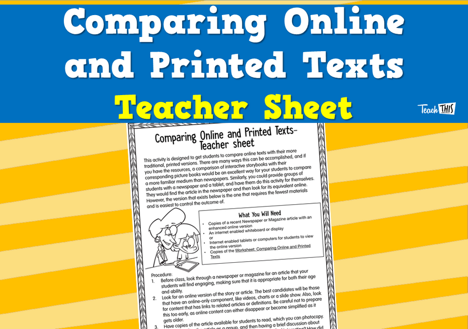 Comparing Online and Printed Texts - Teacher Sheet