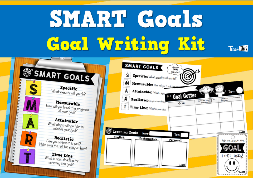 SMART Goals - Goal Writing Kit