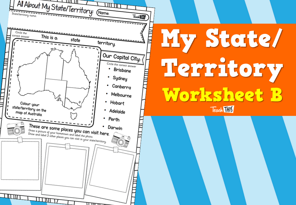 My State/Territory - Worksheet B