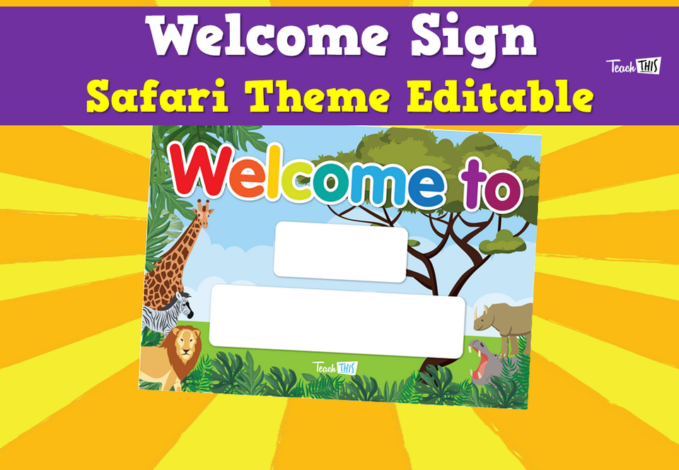 Welcome Sign - Safari Theme Editable