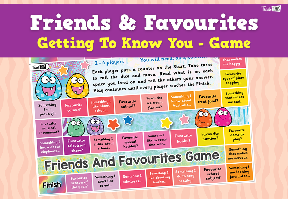 Friends & Favourites - Getting To Know You Game