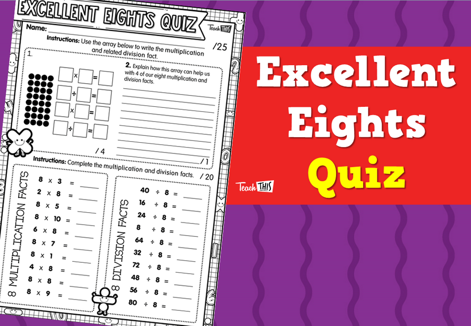 Excellent Eights Quiz