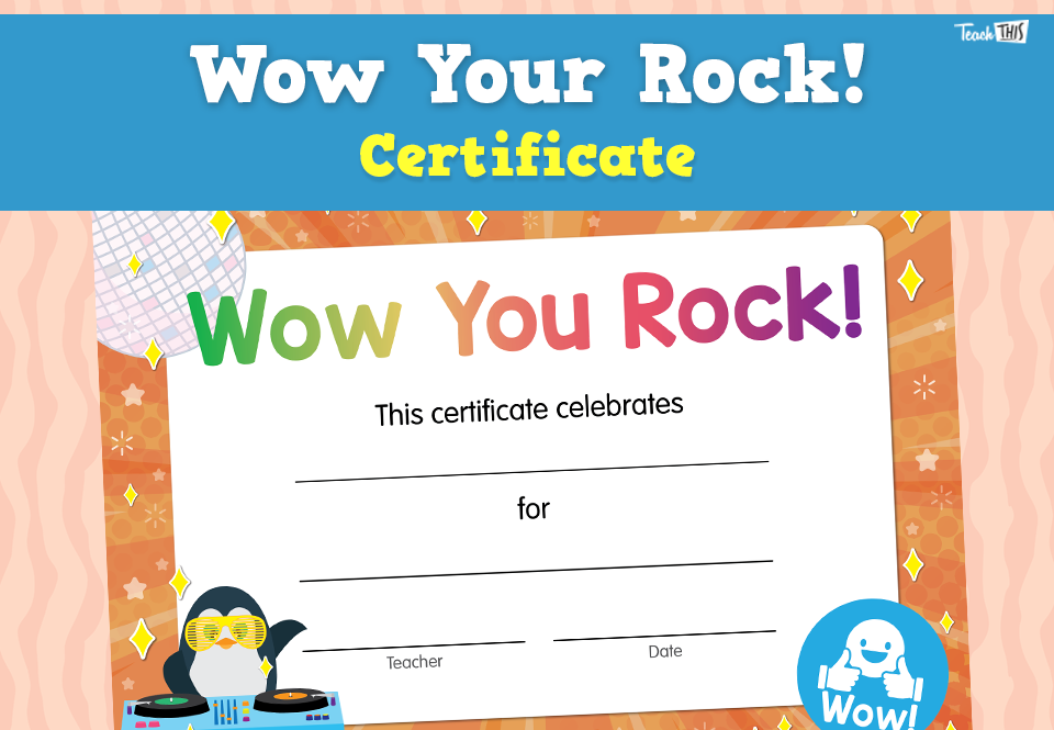 Wow! You Rock! Certificate