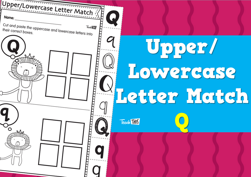 Upper/Lowercase Letter Match Q