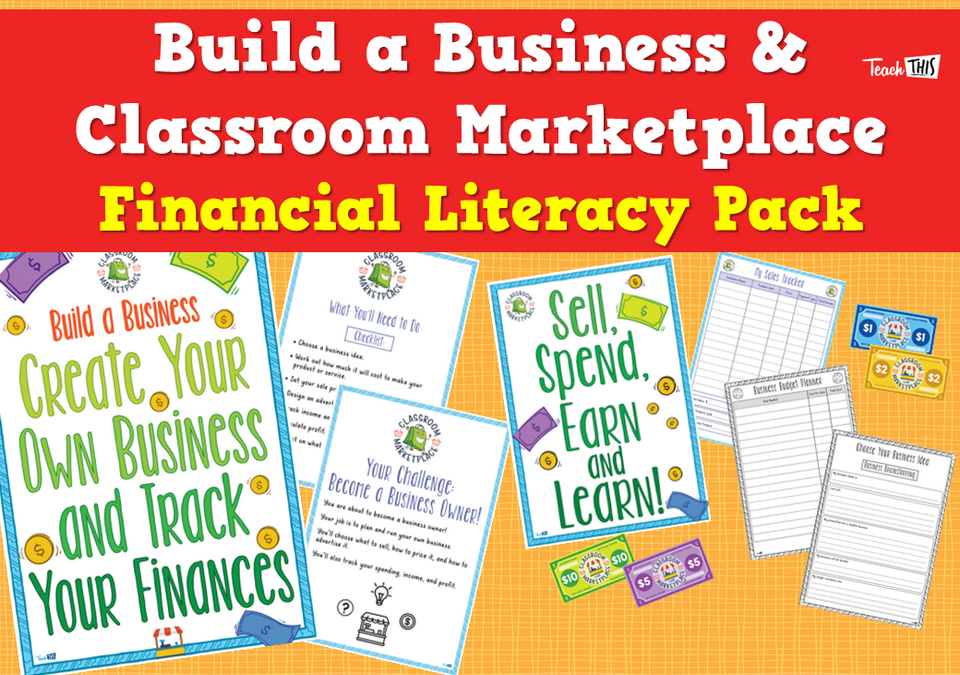 Build a Business & Classroom Marketplace - Financial Literacy Pack