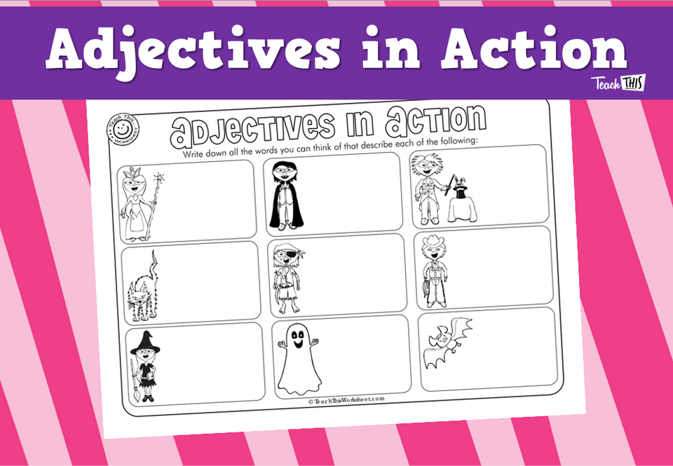 Adjectives in Action