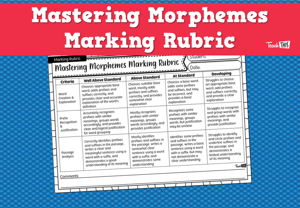 Mastering Morphemes Marking Rubric