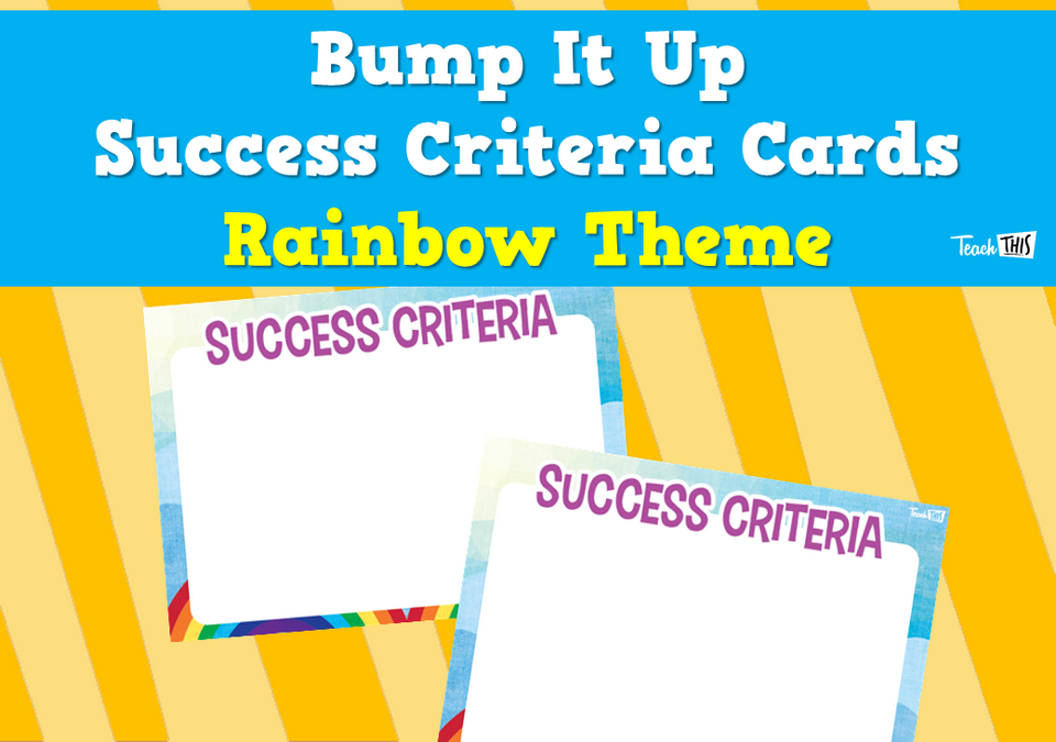 Bump It Up Success Criteria Cards - Rainbow Theme