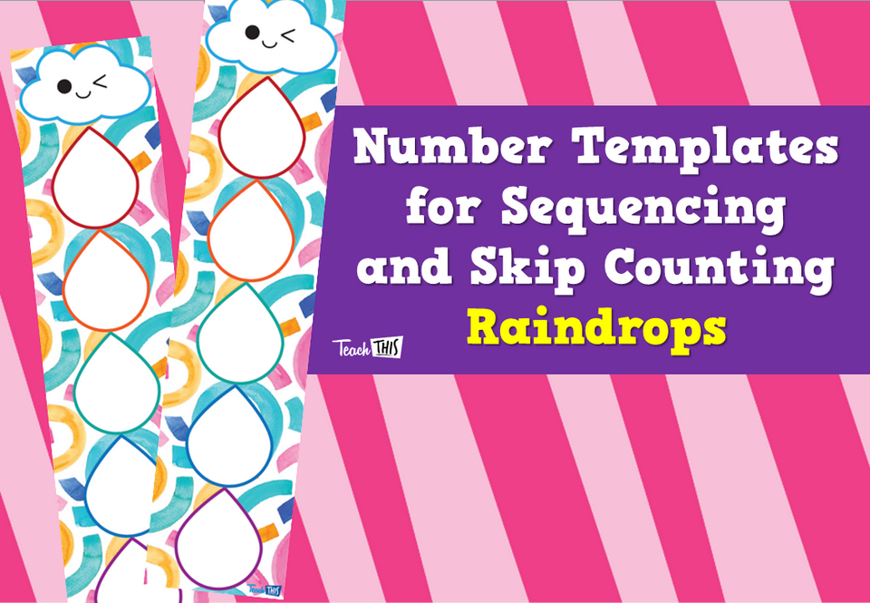 Number Templates for Sequencing and Skip Counting - Raindrops