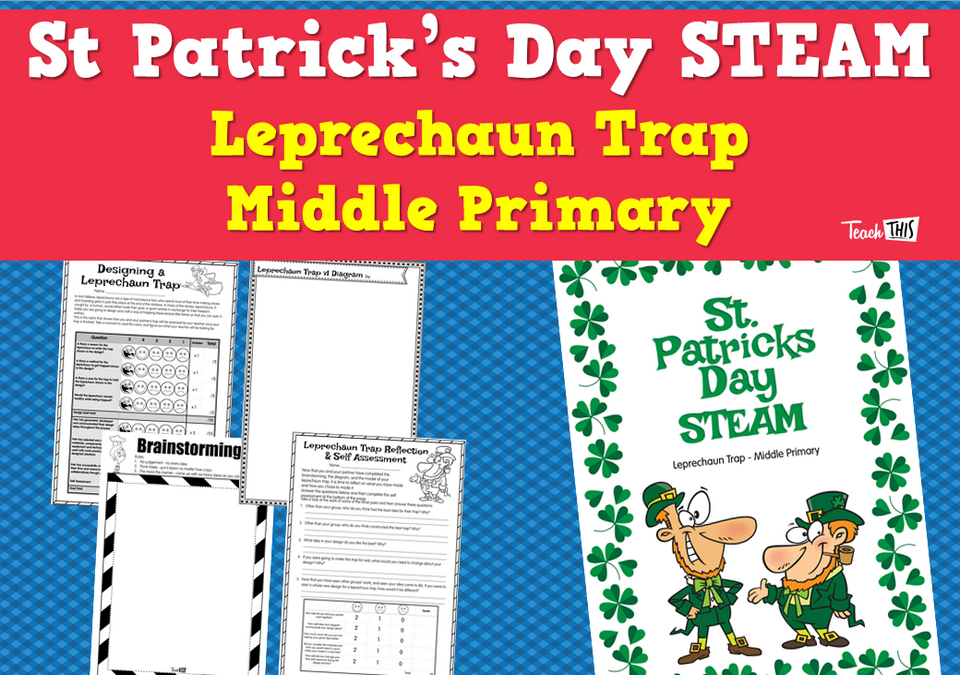 St Patrick's Day STEAM Leprechaun Trap - Middle Primary