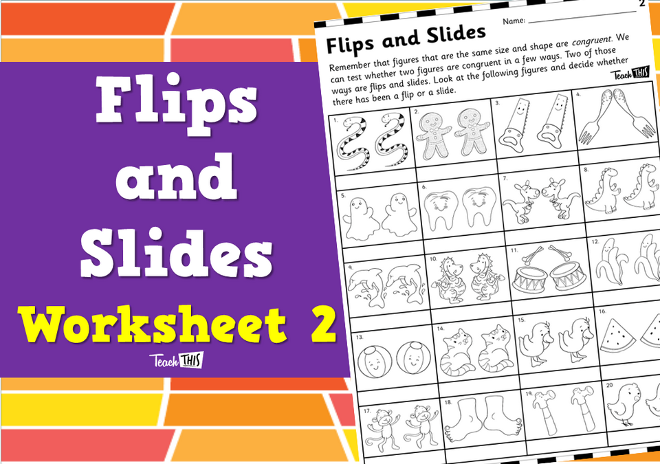 Flips and Slides Worksheet 2