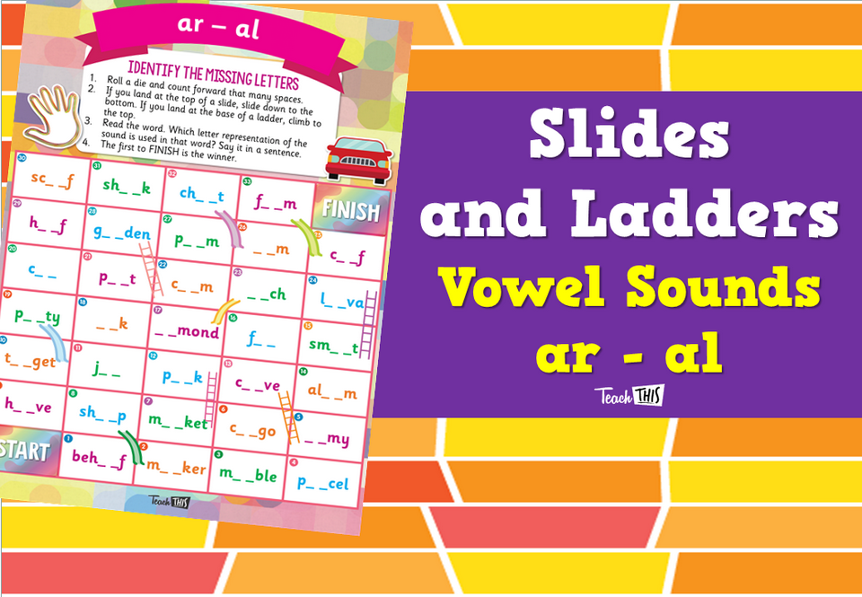 Slides and Ladders – Vowel Sounds ar - al