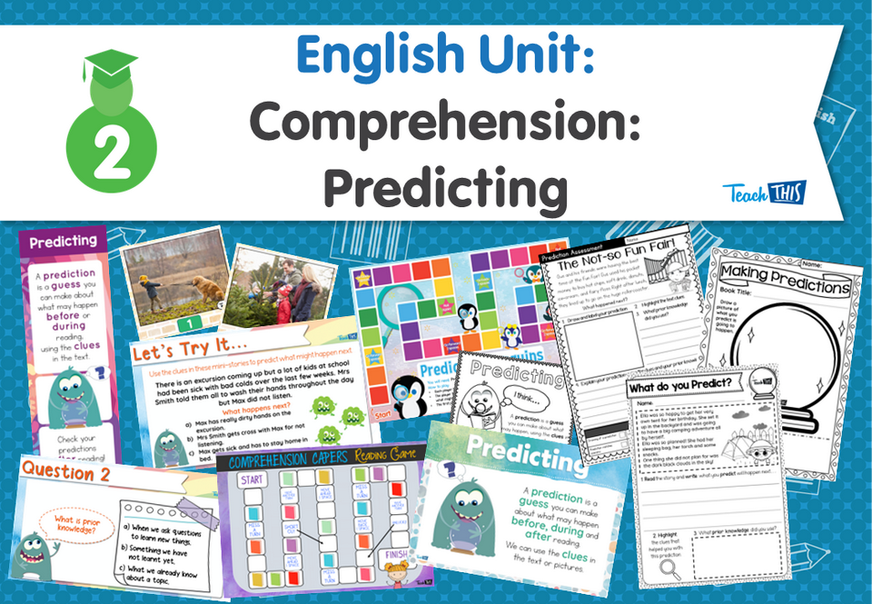 English Unit: Comprehension - Predicting
