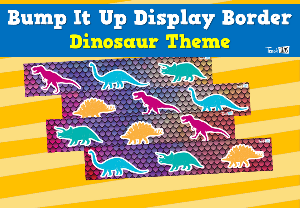 Bump It Up Display Border - Dinosaur Theme