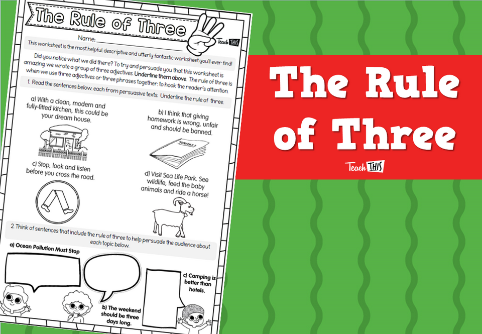 Rule of Three Persuasive Texts