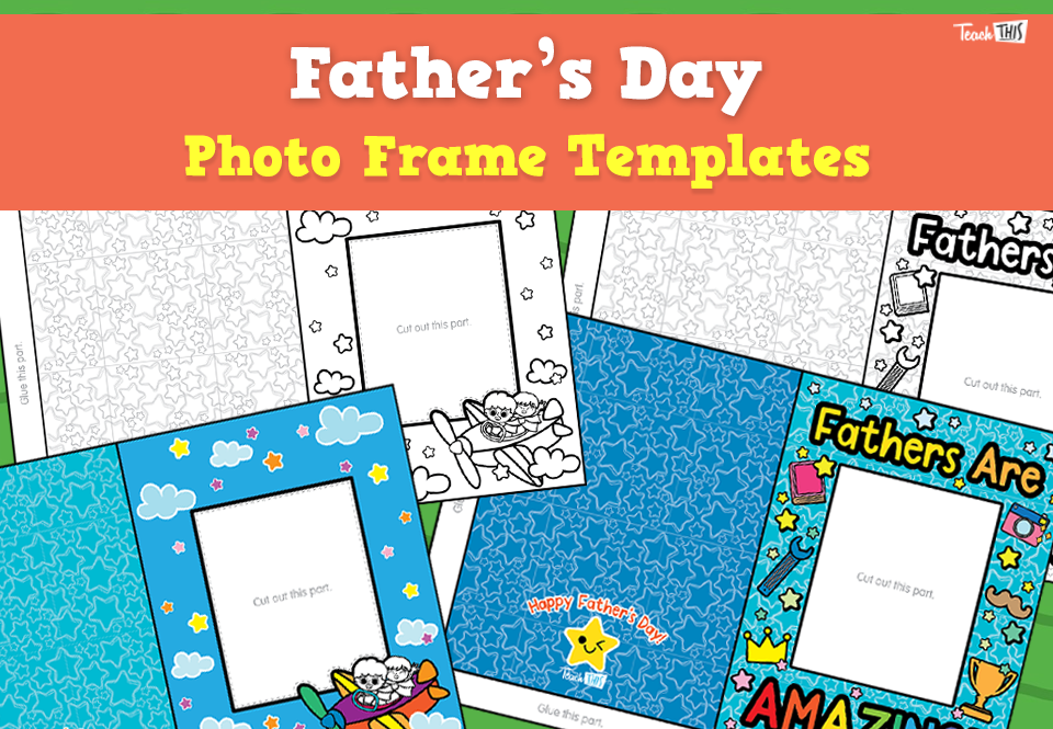 Father's Day Photo Frame Templates
