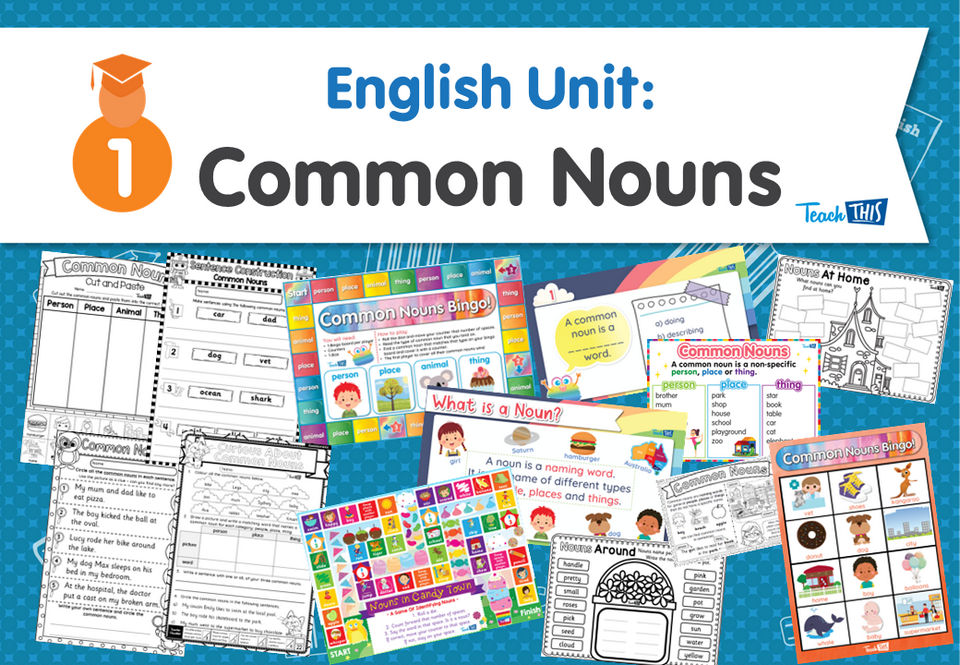 English Unit: Common Nouns