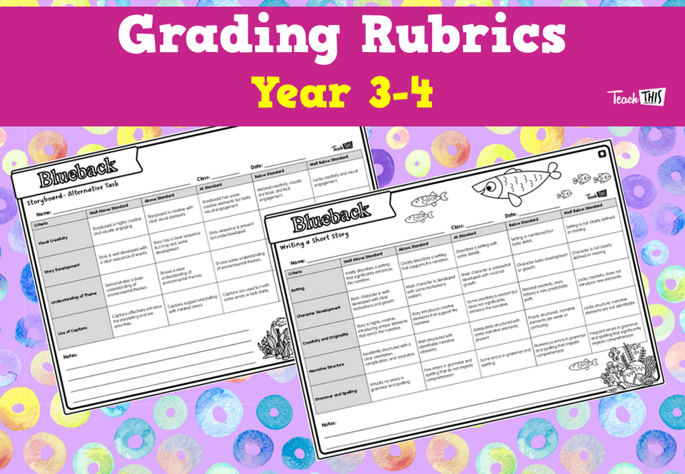 Grading Rubrics - Year 3-4