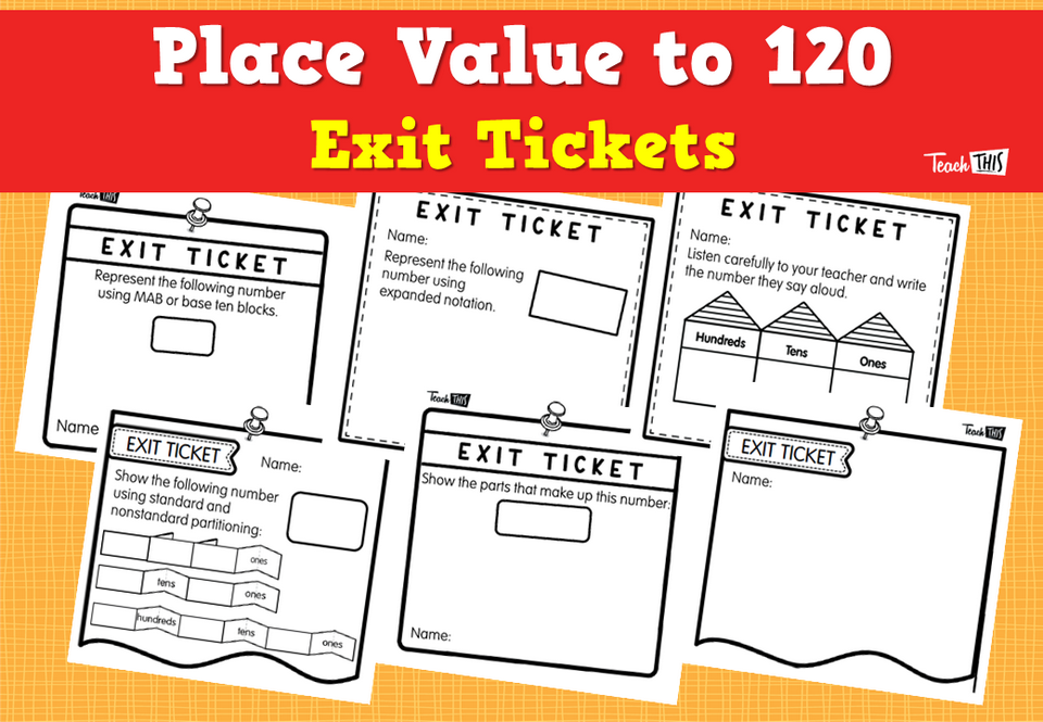 Place Value to 120 Exit Tickets