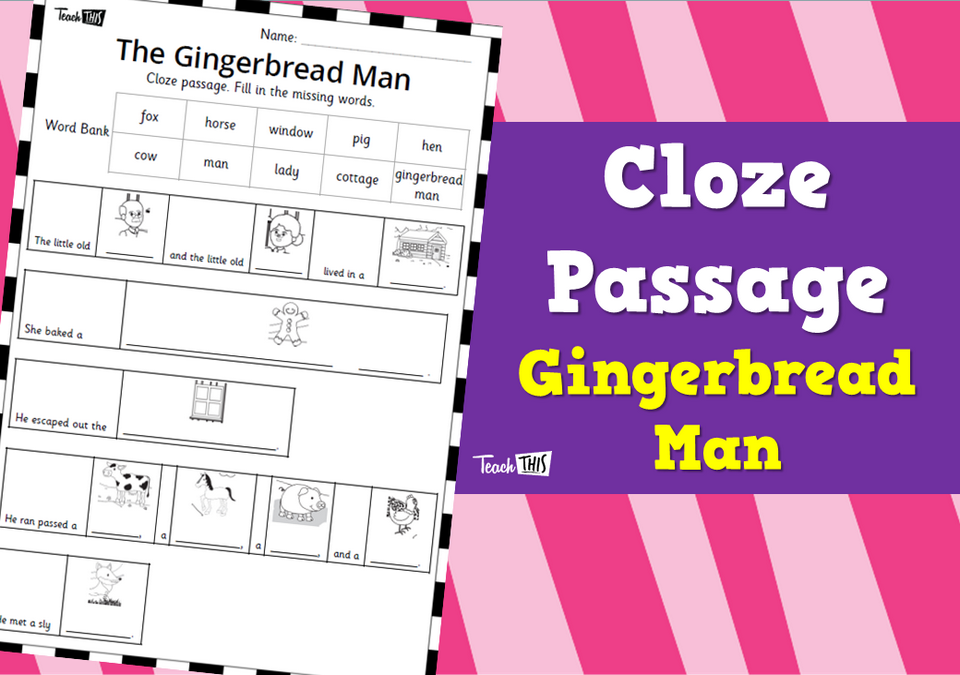 Cloze Passage - Gingerbread Man Activities